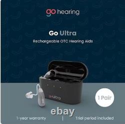 Go Hearing Go Ultra Rechargeable OTC Hearing Aids NEW NEVER USED