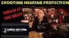 What Is The Best Hearing Protection For Shooting